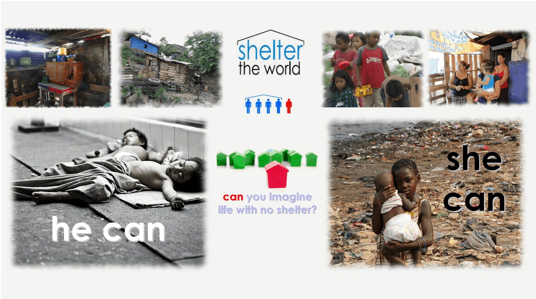 Shelter the World Ministry to improve the living conditions of people around the world